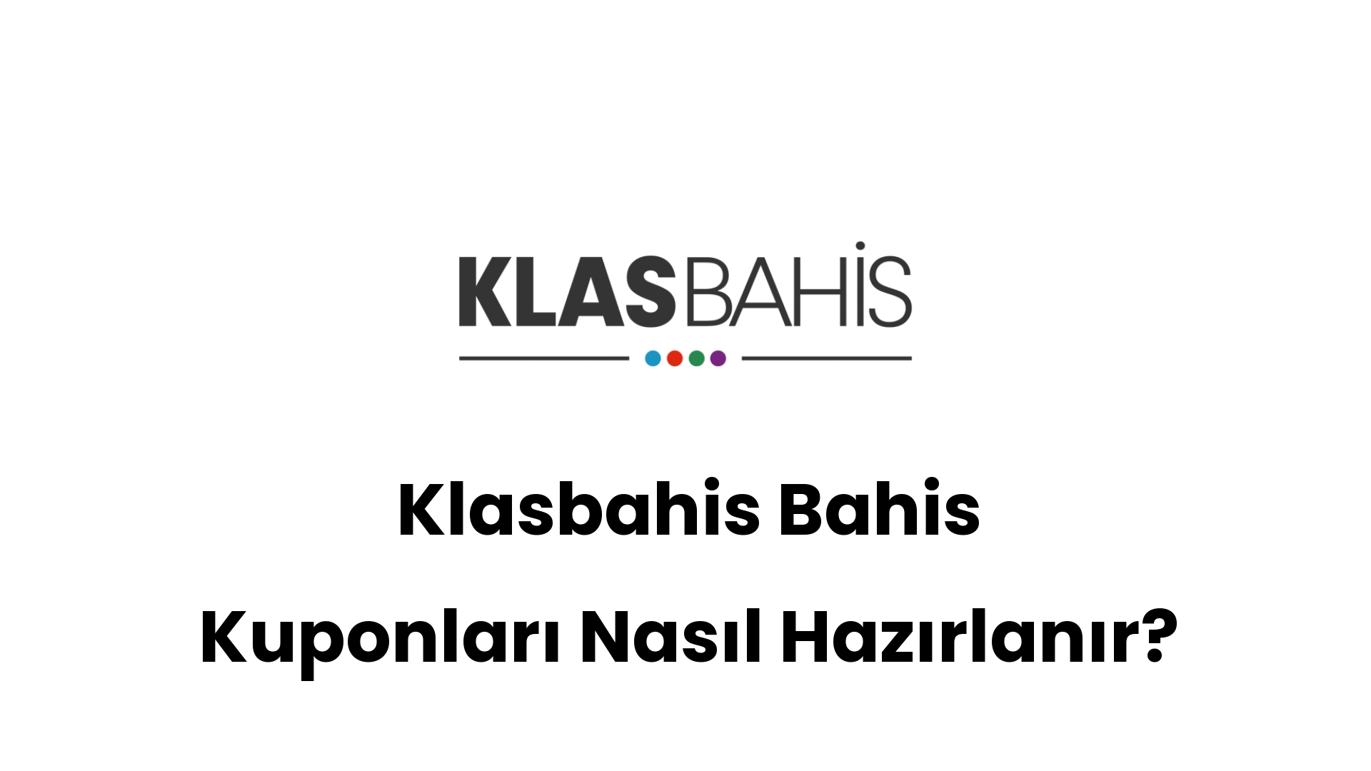 klasbahis bahis kuponlari nasil hazirlanir 427