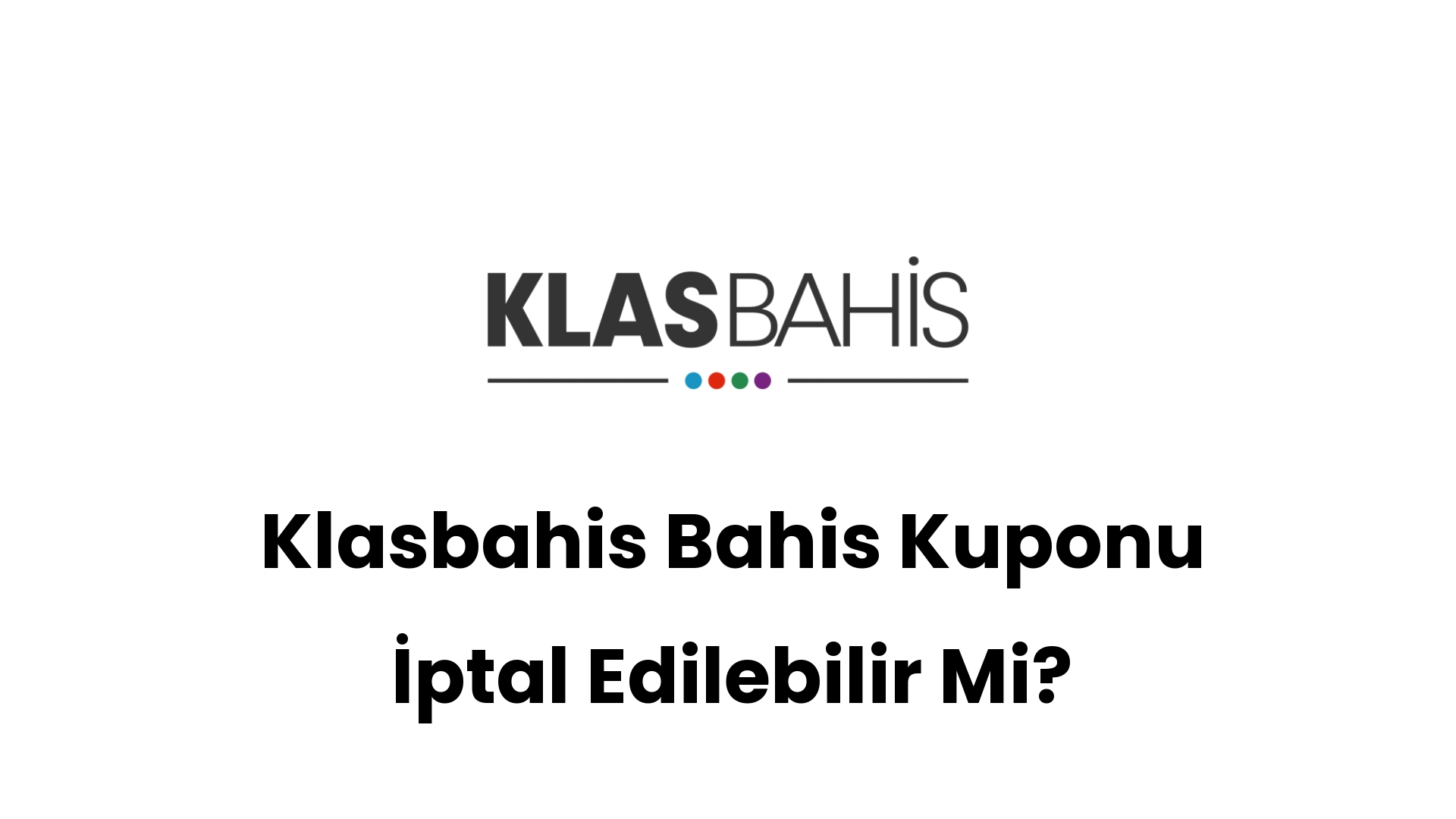 klasbahis bahis kuponu iptal edilebilir mi 508