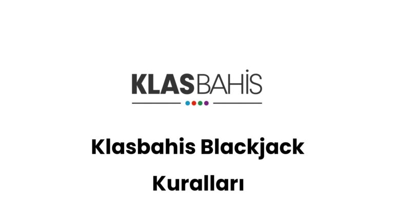 klasbahis blackjack kurallari 241