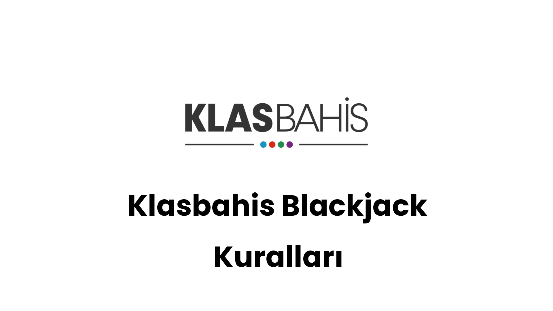 klasbahis blackjack kurallari 241