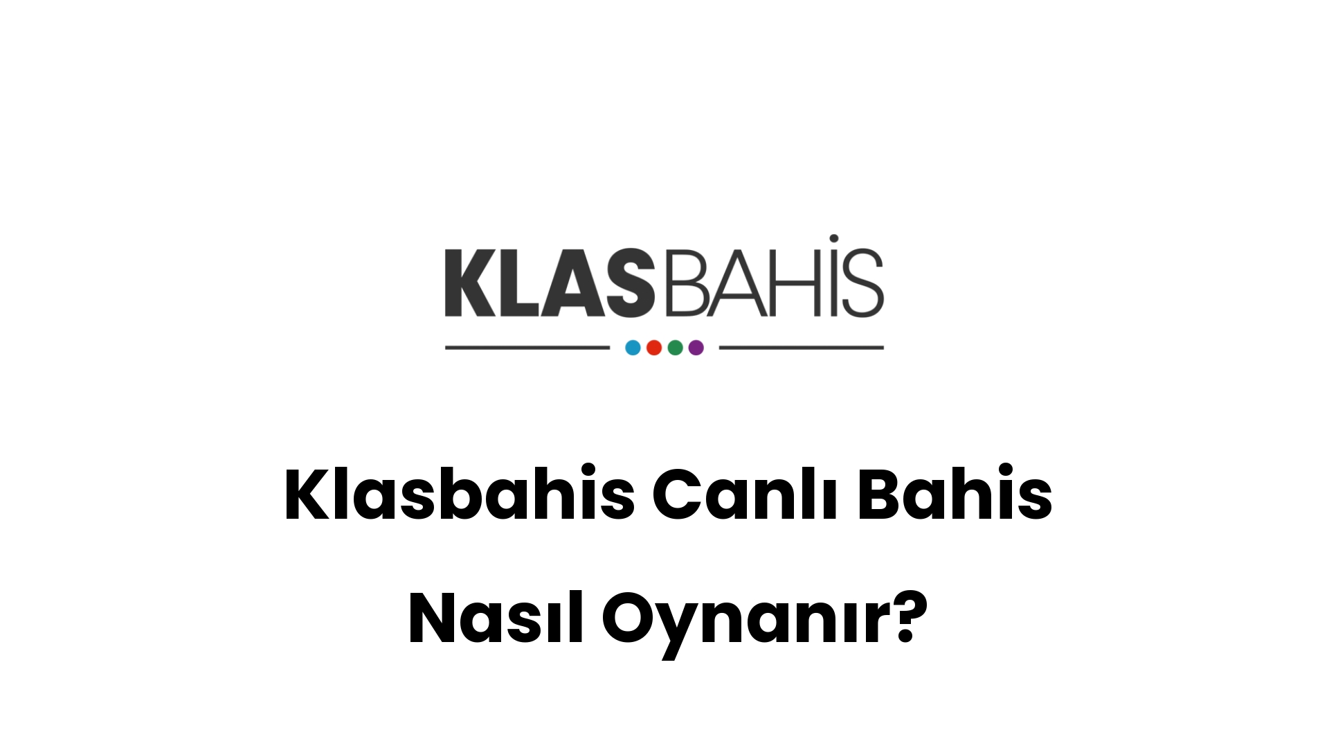 klasbahis canli bahis nasil oynanir 267