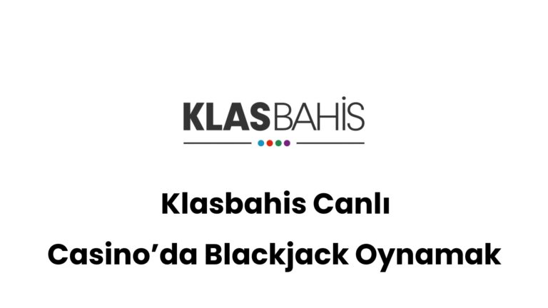 klasbahis canli casinoda blackjack oynamak 535