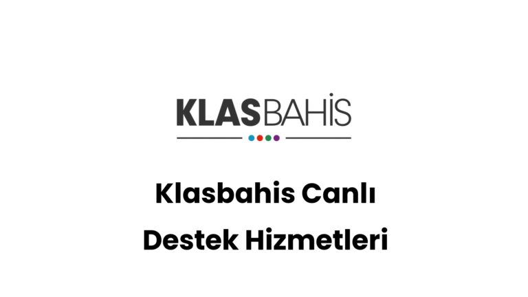 klasbahis canli destek hizmetleri 205