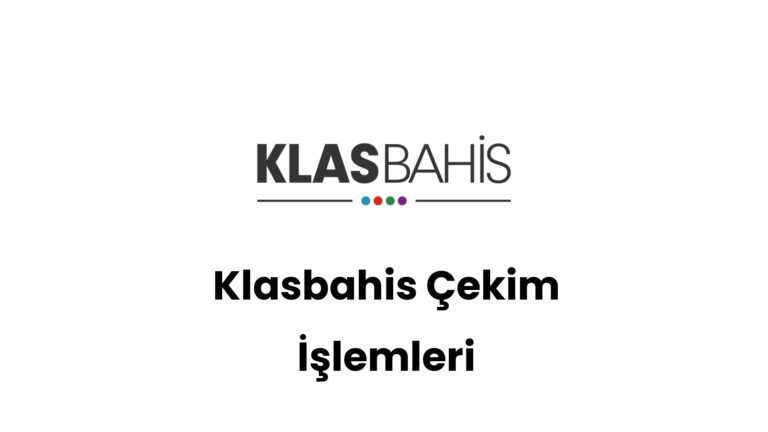 klasbahis cekim islemleri 271