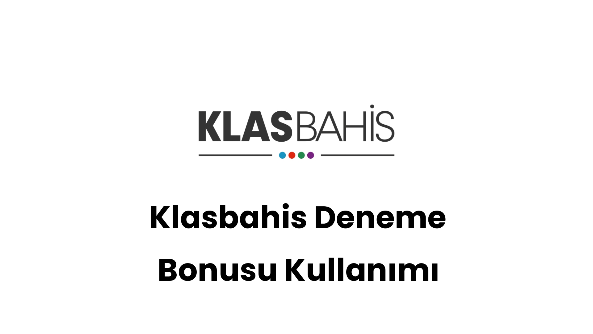 klasbahis deneme bonusu kullanimi 224