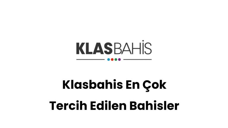 klasbahis en cok tercih edilen bahisler 390