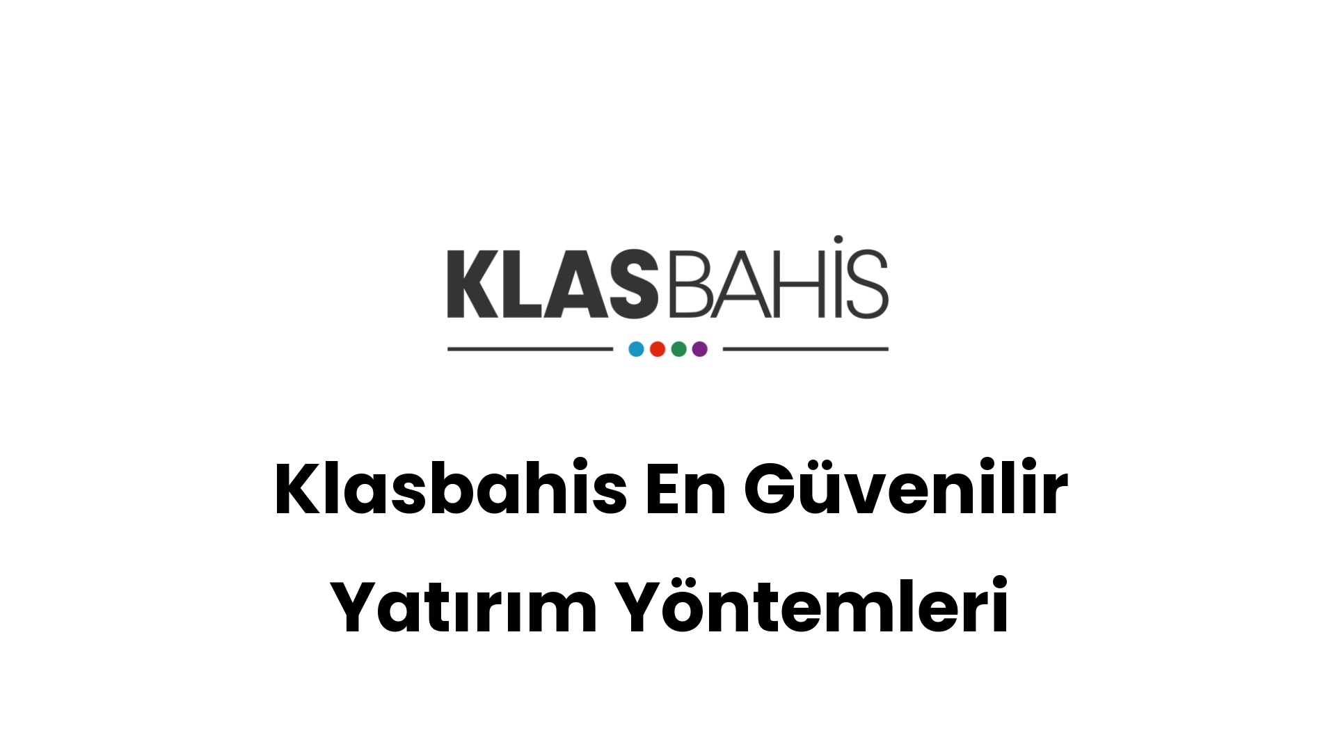 klasbahis en guvenilir yatirim yontemleri 457