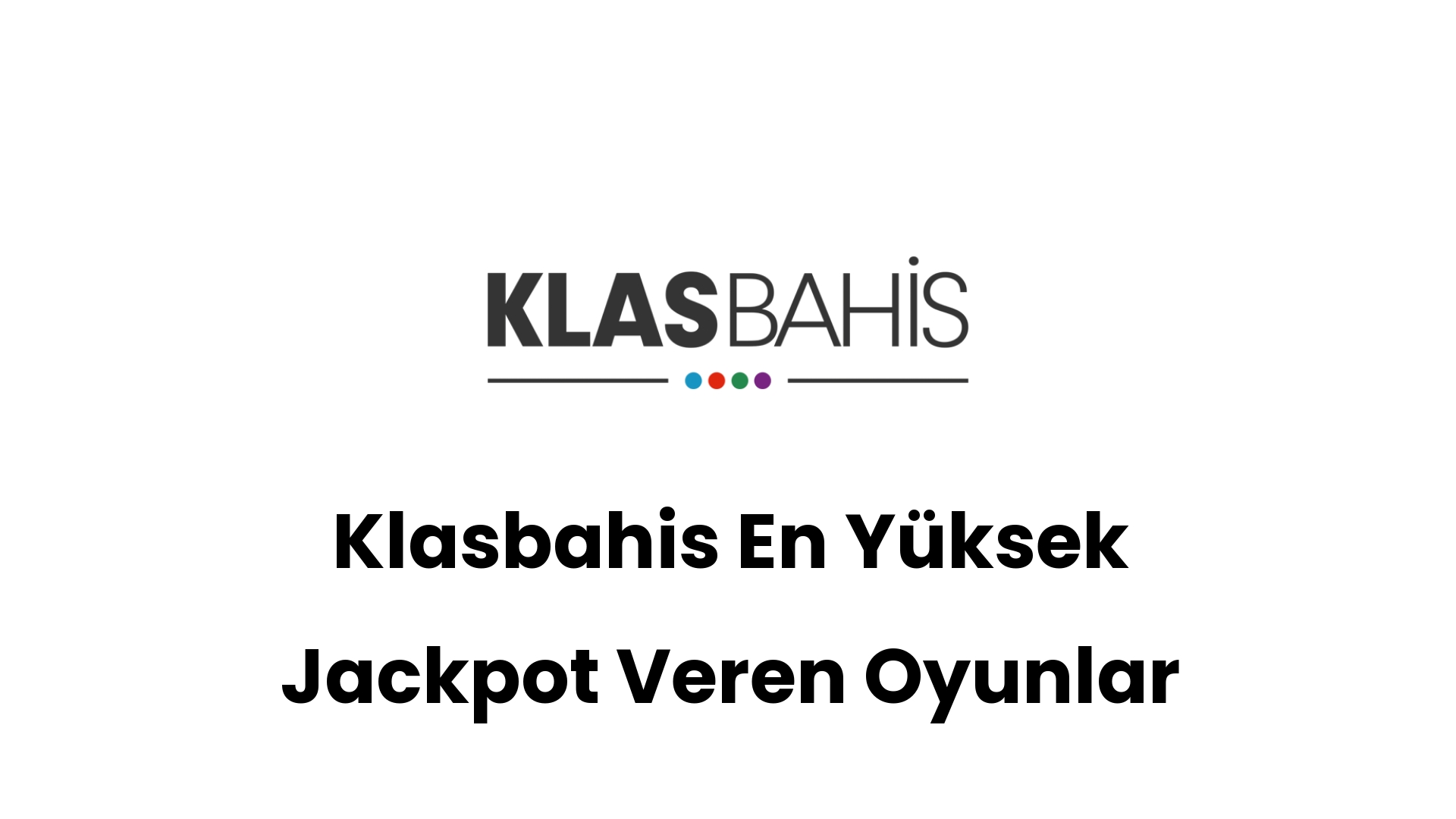 klasbahis en yuksek jackpot veren oyunlar 362