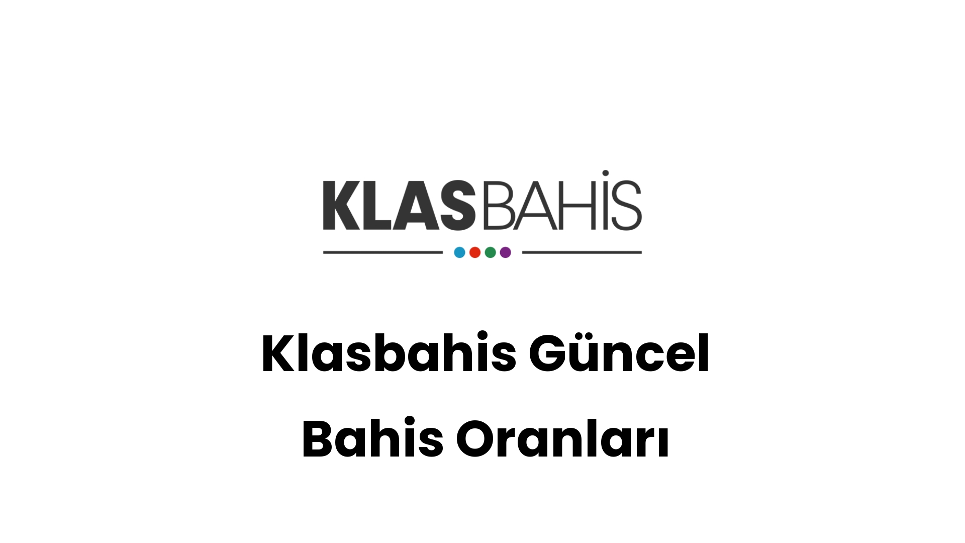 klasbahis guncel bahis oranlari 341