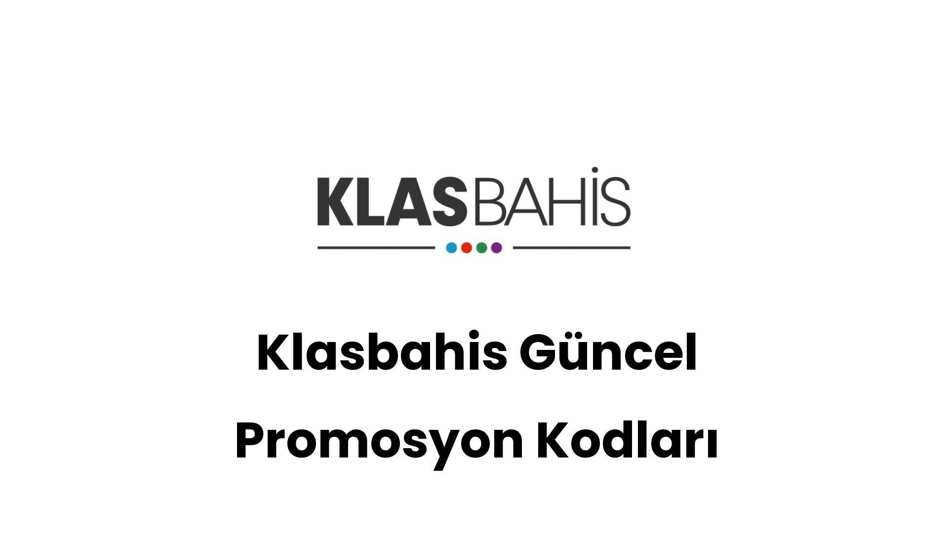 klasbahis guncel promosyon kodlari 459