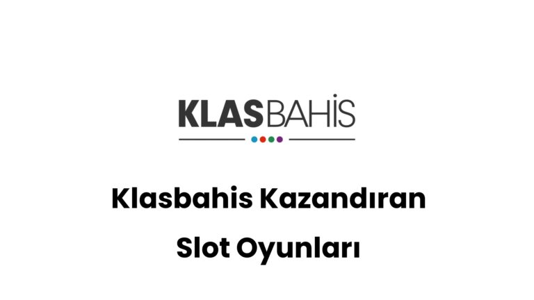 klasbahis kazandiran slot oyunlari 220