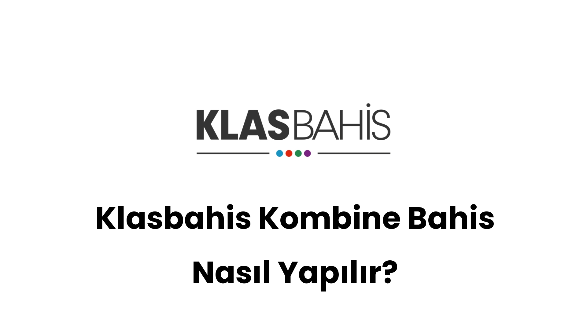 klasbahis kombine bahis nasil yapilir 461