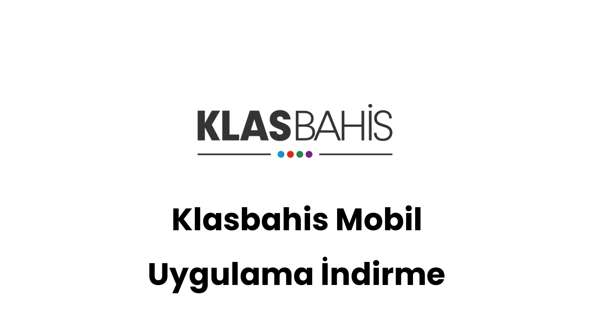 klasbahis mobil uygulama indirme 363