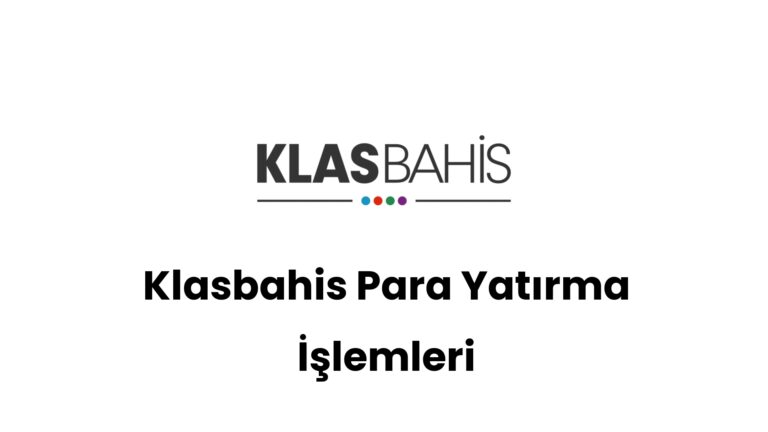 klasbahis para yatirma islemleri 317