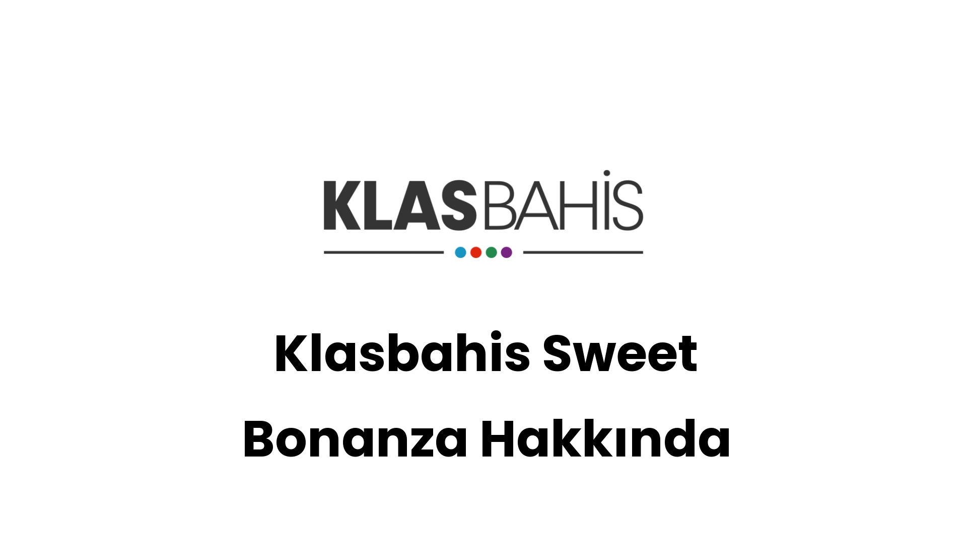 klasbahis sweet bonanza hakkinda 245