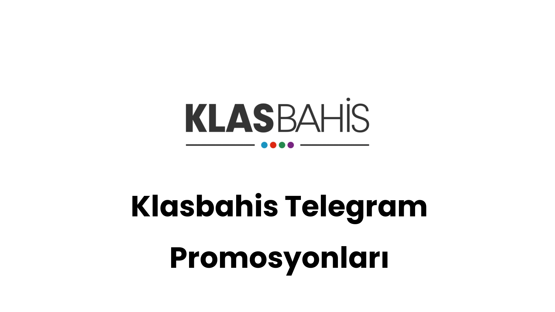 klasbahis telegram promosyonlari 321