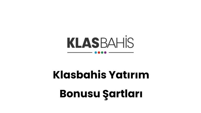 klasbahis yatirim bonusu sartlari 226