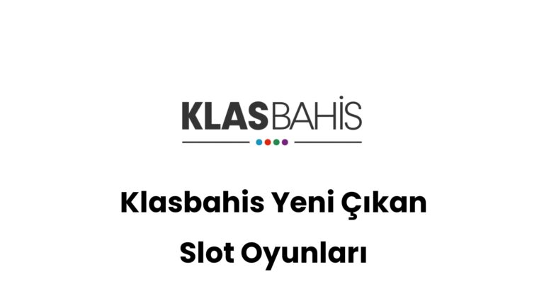 klasbahis yeni cikan slot oyunlari 397